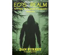 Eo's Realm: Eo's Tales - The Legends of Sasquatch, Book One