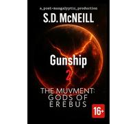 Ep.2 Gunship: THE MUVMENT Gods Of Erebus