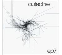 Ep 7 by Autechre (1999-06-22)