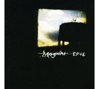 Ep Plus 6 by Mogwai (2001-10-01)