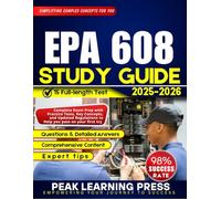 EPA 608 Study Guide 2025 - 2026 (FULL COLOR): Complete Exam Prep with Practice Tests, Key Concepts, and Updated Regulations to Help you pass on your first try