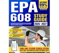 EPA 608 Study Guide: Pass the EPA Certification Exam on Your First Try | Updated Strategies, Practice Tests, and a Step-by-Step Action Plan for Busy Technicians