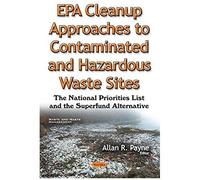 Epa Cleanup Approaches To Contaminated & Hazardous Waste Sites