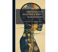 EPA Guide for Infectious Waste Management