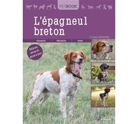 Alain Fournier – L'épagneul breton – Guide – Broché
