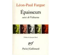 Léon-Paul Fargue – Epaisseurs suivi de Vulturne – Préface de Jacques Borel – Gallimard