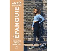 Epanouie - Mes recettes bonheur, forme et santé