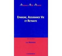 Epargne, assurance vie et retraite Luc Arrondel (Auteur)