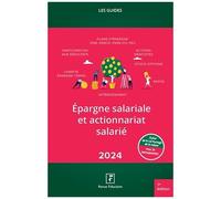Epargne Salariale, Actionnariat Salarié Et Partage De La Valeur