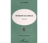 Epargne salariale - Eric Vernier - L'harmattan - broché - Essai