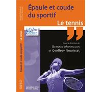 Epaule et coude du sportif. Le tennis - Sofec - Sauramps Medical - broché - Scolaire / Universitaire