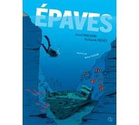 Épaves David Marchand (Auteur), Guillaume Prévot (Auteur), Walter Glassof (Illustration)