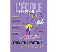 EPE 646 - L'enfant insupportable: Un sujet explosif