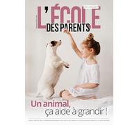 EPE Hors-série n°7 - Un animal, ça aide à grandir !