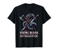 Épée de Hache Dragon runique coule à Travers Mes veines Viking Blood Runs Through My Veins T-Shirt