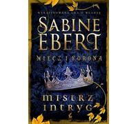 Épée et couronne Maître de l'intrigue