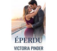 Éperdu - Victoria Pinder - Love in a Book - ebook (ePub) - Livre