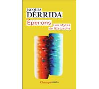 Jacques Derrida – Éperons : Les styles de Nietzsche – Essai – Broché