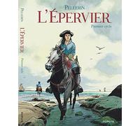Epervier (L') (Intégrale) - Tome 1 - L'Epervier Intégrale (tomes 1 à 6)
