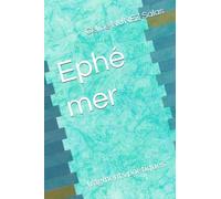 Ephé mer: fragments poétiques