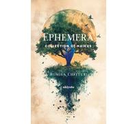 Ephemera - Collection of Haikus