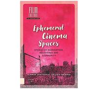 Ephemeral Cinema Spaces