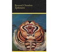 Éphémère Bernard Chambaz (Auteur)