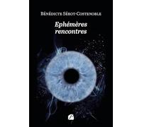 Ephémères rencontres