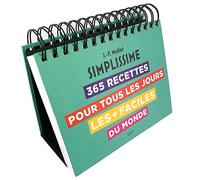 Ephéméride Simplissime: 365 recettes pour tous les jours les + faciles du monde