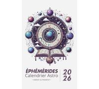 Éphémérides 2026 | calendrier astro de poche: Astrologie
