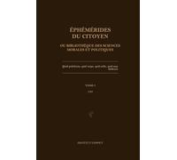 Éphémérides du citoyen: ou bibliothèque des sciences morales et politiques