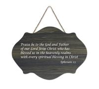Ephesians 1:3 Praise Be to The God And Father of Our Lord Jesus Christ Who Has Blessed Us in The He Plaque murale en bois rustique Décoration d'intérieur 15,2 x 25,4 cm