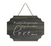Ephesians 4:2 Be Completely Humble And Gentle Be Patient Bearing with One Another in Love Panneau de bienvenue en bois rustique pour porte d'entrée Décoration murale Panneau en bois de ferme 15,2 x