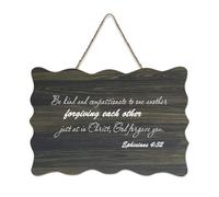 Ephesians 4:32 Be Kind And Compassionate to One Another Forgiving Each Other Just As in Christ Panneau en bois 15,2 x 25,4 cm Décoration murale rustique à suspendre pour porte d'entrée, salon, cuisine
