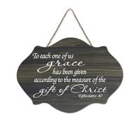 Ephesians 4:7 To Each One of Us Grace Has Been Given According to The Measure of The Gift of Christ Panneau en bois 15,2 x 25,4 cm Décoration murale rustique à suspendre pour porte d'entrée salon