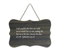 Ephesians 5:15 16 Look carefully Then How You Walk, Not As Unwise But As Rustic Panneau décoratif en bois à suspendre pour salon, chambre à coucher, porte, fenêtre, maison 15,2 x 25,4 cm