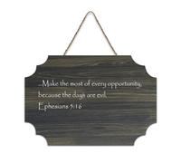 Ephesians 5:16 Make The Most of Every Opportunity, Because The Days Are Evil Panneau rustique en bois à suspendre pour salon, chambre à coucher, porte, fenêtre, maison 15,2 x 25,4 cm
