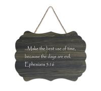 Ephesians 5:16 Plaque murale imprimée en bois rustique avec citations en anglais « Make The Best Use of Time Because The Days » - Décoration d'intérieur moderne - 15,2 x 25,4 cm