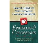 Ephesians and Colossians by Jack W. HayfordDavid P. Seemuth David P. Seemuth, Jack Hayford (Auteur)