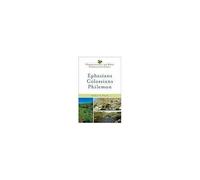 Ephesians, Colossians, Philemon