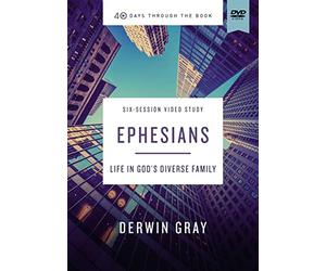 Ephesians: Life in God's Diverse Family: Six-Sessions