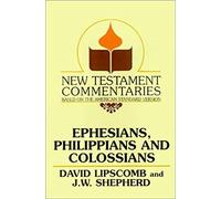 Ephesians, Philippians, And Colossians