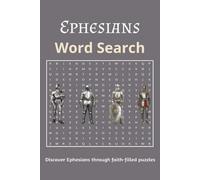 Ephesians Word Search Puzzle Book: Explore Ephesians with Fun, Faith, and Fellowship - Perfect for Personal Devotion, Quiet Time, or Bible Study Groups