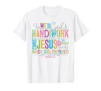 Éphésiens 2:10 - We are God's Handiwork T-Shirt