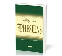 Éphésiens (The MacArthur New Testament Commentary - Ephesians)