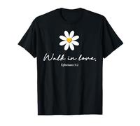 Éphésiens Walk in Love T-Shirt