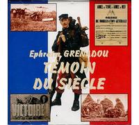 Ephraïm Grenadou - Témoin du siècle