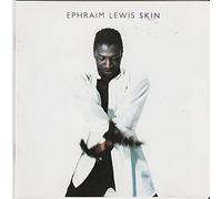 Ephraim Lewis - SKlN