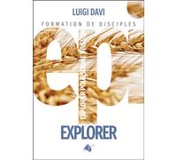 EPI - Explorer Formation de disciples - Luigi Davi - Viens Et Vois - broché - Manuel