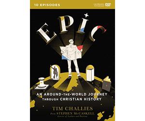 Epic: An Around-the-World Journey Through Christian History